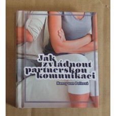 Nancy van Pelt - Jak zvládnout partnerskou komunikaci